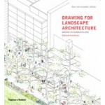 Drawing for Landscape Architecture. Sketch to Screen to Site - new and expanded edition | Edward Hutchison | 9780500294888 | Thames & Hudson