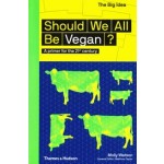 Should We All Be Vegan?