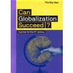 Can Globalization Succeed? A primer for the 21st century | Dena Freeman | 9780500295670 | Thames & Hudson