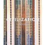 Civilization. The Way We Live Now | William A Ewing, Holly Roussell | 9780500297513 | Thames & Hudson