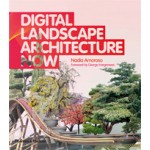 Digital Landscape Architecture Now | Nadia Amoroso | 9780500342824