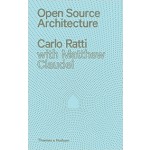 Open Source Architecture | Carlo Ratti, Matthew Claudel | 9780500343067 | Thames & Hudson