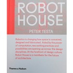 ROBOT HOUSE | Peter Testa | 9780500343159 | Thames & Hudson