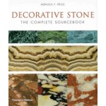 DECORATIVE STONE. The Complete Sourcebook | Monica T. Price | 9780500513415