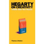 Hegarty on Creativity | There are no rules | John Hegarty | 9780500517246 | Thames & hudson