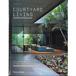 Courtyard Living. Contemporary Houses of the Asia-Pacific | Charmaine Chan | 9780500519202 | Thames & Hudson