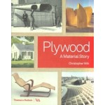 Plywood. A Material Story | Christopher Wilk | 9780500519400 | Thames & Hudson