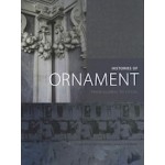 Histories of Ornament. From Global to Local | Gülru Necipoğlu, Alina Payne | 9780691167282