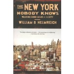 The New York Nobody Knows. Walking 6000 Miles in the City | William B. Helmreich | 9780691169705 | Princeton University Press