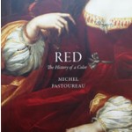 RED. The History of a Color | Michel Pastoureau | 9780691172774