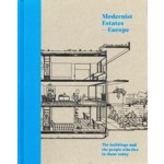 Modernist Estates - Europe | The buildings and the people who live in them today | Stefi Orazi | 9780711239081 | White Lion Publishing