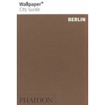 Wallpaper* City Guide Berlin. 2013 edition | 9780714864426