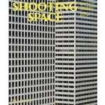 SHOOTING SPACE. Architecture in Contemporary Photography | Elias Redstone | 9780714867427