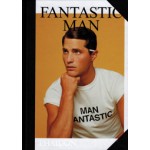 FANTASTIC MAN. Men of Great Style and Substance | Gert Jonkers, Jop van Bennekom | 9780714870397