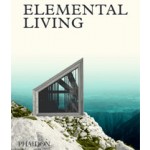 ELEMENTAL LIVING. Contemporary Houses in Nature | 9780714873176 | NAi Booksellers