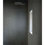 John Pawson. Anatomy of Minimum | John Pawson | 9780714874845 | PHAIDON