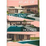 ATLAS OF MID-CENTURY MODERN HOUSES