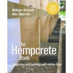 Designing and Building with Hemp-Lime | William Stanwix Alex Sparrow | 9780857841209 | Green Books