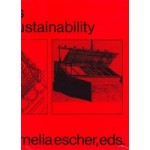 Negotiating Ungers. The Aesthetics of Sustainability | Cornelia Escher, Lars Fischer, Common Room | 9780988290624 | common books