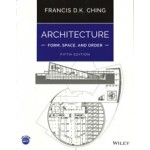 Architecture. Form, Space and Order | Francis D.K. Ching | 9781119853374 | Wiley