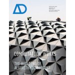 AD 222. Computation Works. The Building of Algorithmic Thought | Xavier De Kestelier, Brady Peters | 9781119952862