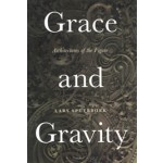 Grace and Gravity