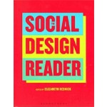 The Social Design Reader | Elizabeth Resnick | 9781350026056 | Bloomsbury Visual Arts 