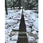 Andy Goldsworthy. Projects | Andy Goldsworthy | 9781419722226 | Abrahms