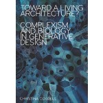 Toward a Living Architecture?