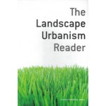 The Landscape Urbanism Reader | Charles Waldheim | 9781568984391 | Princeton Architectural Press