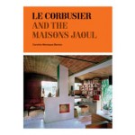 Le Corbusier and the Maisons Jaoul | Caroline Maniaque Benton | 9781568988009