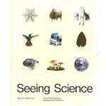 Seeing Science | How Photography Reveals the Universe | Marvin Heiferman | 9781597114479 | Aperture, University of Maryland