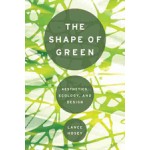 The shape of green | Lance Hosey | 9781610910323