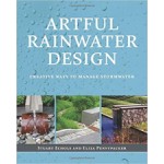 Artful Rainwater Design | Stuart Echols, Eliza Pennypacker | Island Press | 9781610912662