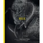 BEE | photographs Rose-Lynn Fisher | 9781616890766