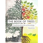 The Book of Trees. Visualizing Branches of Knowledge | Manuel Lima | 9781616892180
