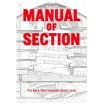 MANUAL OF SECTION | Paul Lewis, Marc Tsurumaki, David J. Lewis | 9781616892555 | Princeton Architectural Press