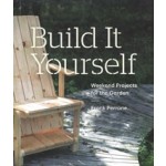 Build It Yourself weekend projects for the garden | 9781616893385 | Princeton Architectural Press