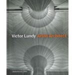 Victor Lundy: Artist Architect | Donna Kacmar | 9781616896614 | Princeton Architectural Press 