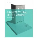 Architectural Modelmaking - second edition | Nick Dunn | 9781780671727 | Laurence King