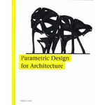 Parametric Design for Architecture | Wassim Jabi | 9781780673141