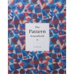 The Pattern Sourcebook. A Century of Surface Design | Drusilla Cole | 9781780674711