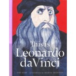 This is Leonardo da Vinci | Joost Keizer | 9781780677514 | Laurence King