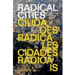 Radical Cities | Across Latin America in Search of a New Architecture | Justin McGuirk | VERSO | 9781781688687