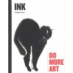 INK. Do More Art | Bridget Davies | 9781786274267 | Laurence King
