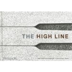 The High Line | James Corner Field Operations, Diller Scofidio + Benfro | 9780714871004