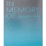 In Memory Of. Designing Contemporary Memorials | Spencer Bailey | 9781838661441 | PHAIDON