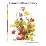 Flower Colour Theory | Taylor Putnam, Michael Putnam | 9781838662356 | PHAIDON