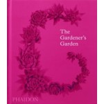 The Gardener's Garden | 9780714867472