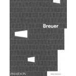 Breuer | Robert McCarter | 9781838668167 | PHAIDON